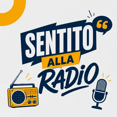 Sentito alla Radio